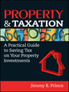 Property & Taxation (eBook): A Practical Guide to Saving Tax on Your Property Investments